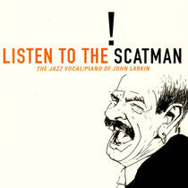 Larkin, John - Listen To the Scatman