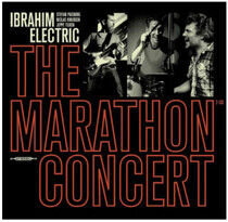 Electric, Ibrahim - Marathon Concert