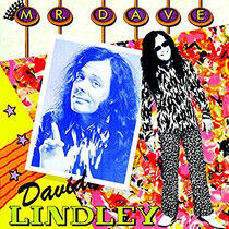 Lindley, David - Mr. Dave