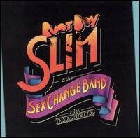 Root Boy Slim - And the Sex Change Band