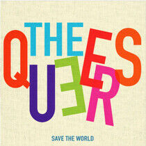 Queers - Save the World