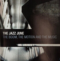 Jazz June - The Boom, the Motion..