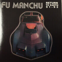 Fu Manchu - Return To Earth: Early..