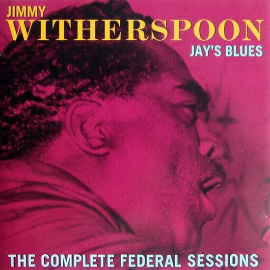 Witherspoon, Jimmy - Jay\'s Blues