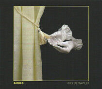 Adult. - This Behavior