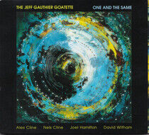 Gauthier, Jeff -Goatette- - One and the Same