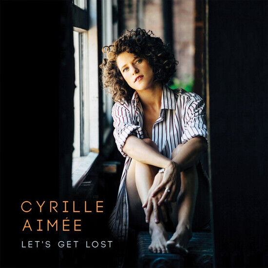 Aimee, Cyrille - Let\'s Get Lost