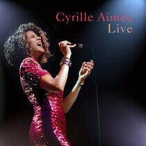 Aimee, Cyrille - Cyrille Aimee Live -Digi-
