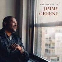 Greene, Jimmy - While Looking Up -Digi-