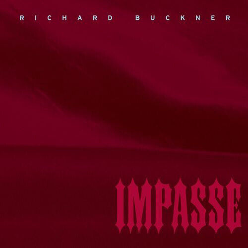 Buckner, Richard - Impasse