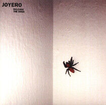 Joyero - Release the Dogs