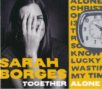 Borges, Sarah - Together Alone