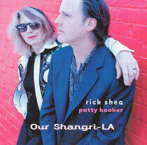 Booker, Patty/Rick Shea - Our Shangri-La