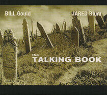 Gould, Bill & Jared Bloom - Talking Book