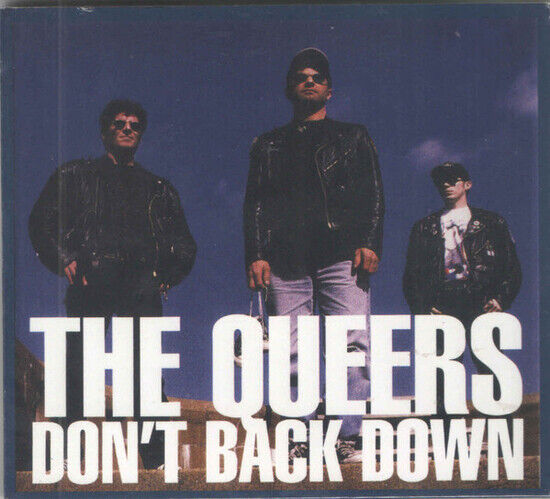 Queers - Don\'t Back Down