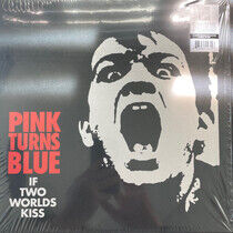 Pink Turns Blue - If Two Worlds..-Coloured-