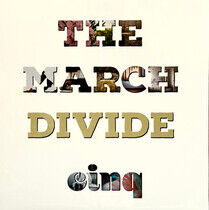 March Divide - Cinq -Coloured-