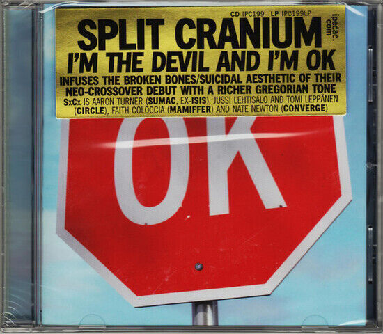 Split Cranium - I\'m the Devil & I\'m Ok
