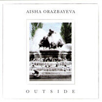 Orazbayeva, Aisha - Outside