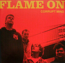 Flame On - Corrupt Mind