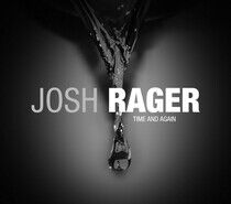 Rager, Josh - Time and Again