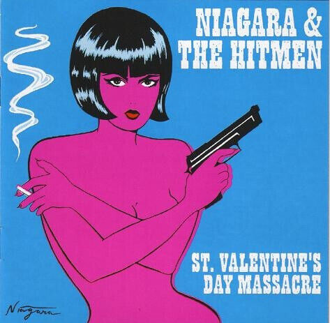 Niagara & the Hitmen - St. Valentine\'s Day..