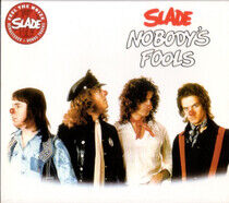 Slade - Nobodys Fools