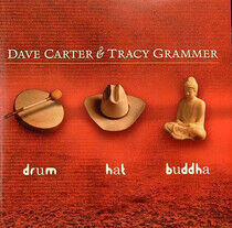 Carter, Dave & Tracy Gram - Drum Hat Buddha