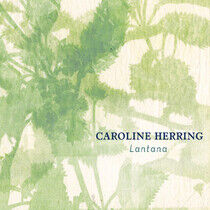 Herring, Caroline - Lantana