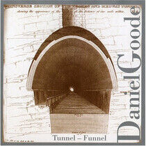 Goode, Daniel - Tunnel-Funnel
