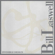 Laswell, Bill - Invisible Design