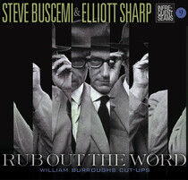 Buscemi, Steve & Elliott - Rub Out the Word