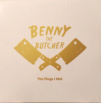 Benny the Butcher - Plugs I Met