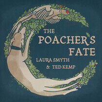 Smyth, Laura & Ted Kemp - Poachers Fate