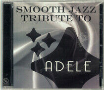 Adele.=Trib= - Smooth Jazz Tribute