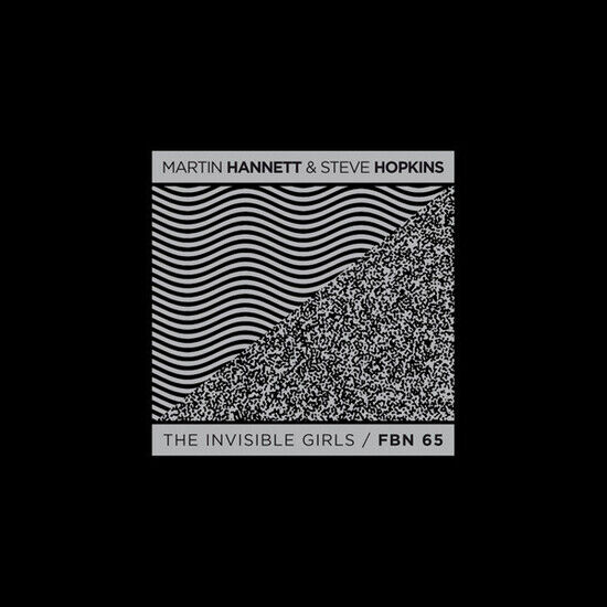 Hannett, Martin & Steve H - Invisible Girls