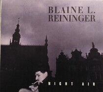 Reininger, Blaine L. - Night Air