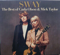 Olson, Carla & Mick Taylo - Sway: the Best.. -Digi-