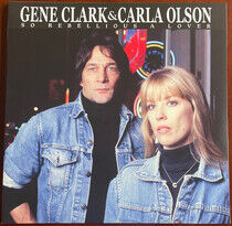 Clark, Gene & Carla Olsen - So Rebellious A.. -Hq-