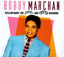 Marchan, Bobby - Still My Baby:.. -Digi-