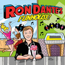 Dante, Ron - Ron Dante's Funhouse