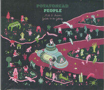 Potatohead People - Nick & Astro's Guide To..