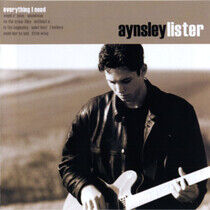 Lister, Aynsley - Everything I Need