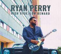 Perry, Ryan - High Risk, Low Reward