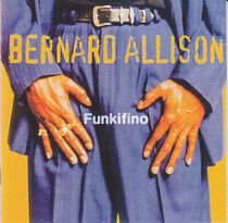 Allison, Bernard - Funkifino