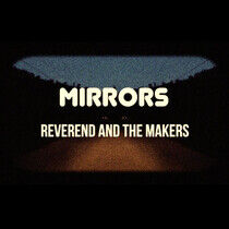 Reverend and the Makers - Mirrors