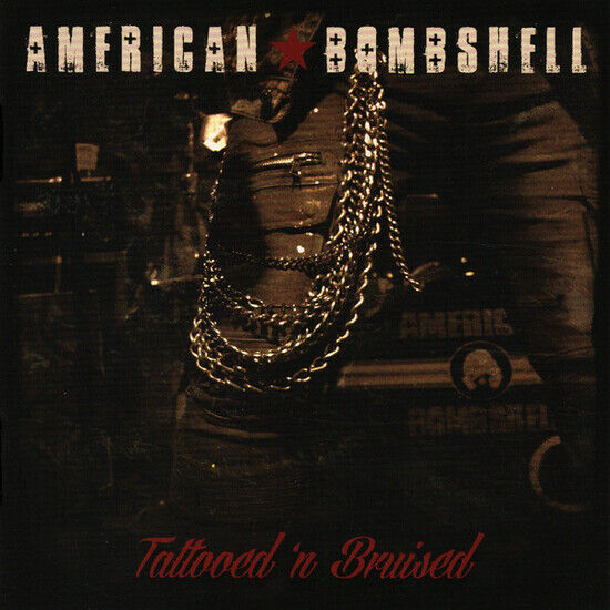 American Bombshell - It\'s Only Rock N\' Roll