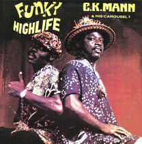 Mann, C.K. & His Carousel - Funky Highlife