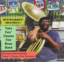 Tuba Fats - Chosen Few Brass Band &..
