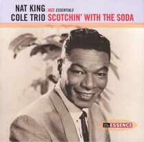 Cole, Nat King - Scotchin' With the Soda